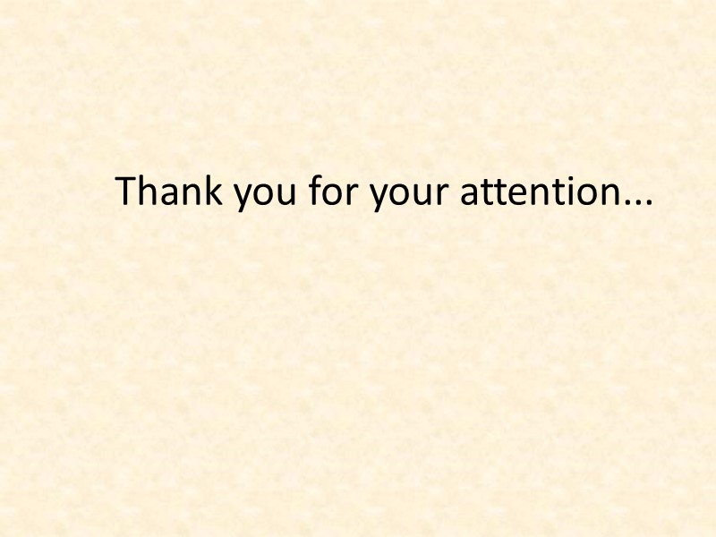 Thank you for your attention...